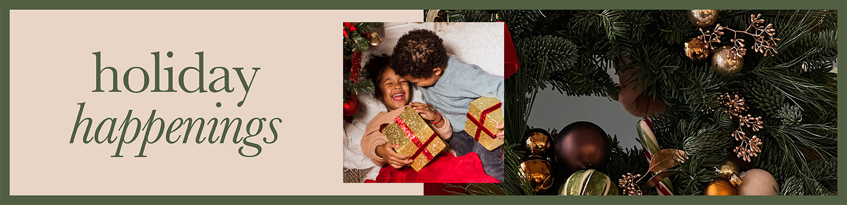 Holiday Happenings